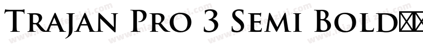 Trajan Pro 3 Semi Bold张屹字体转换